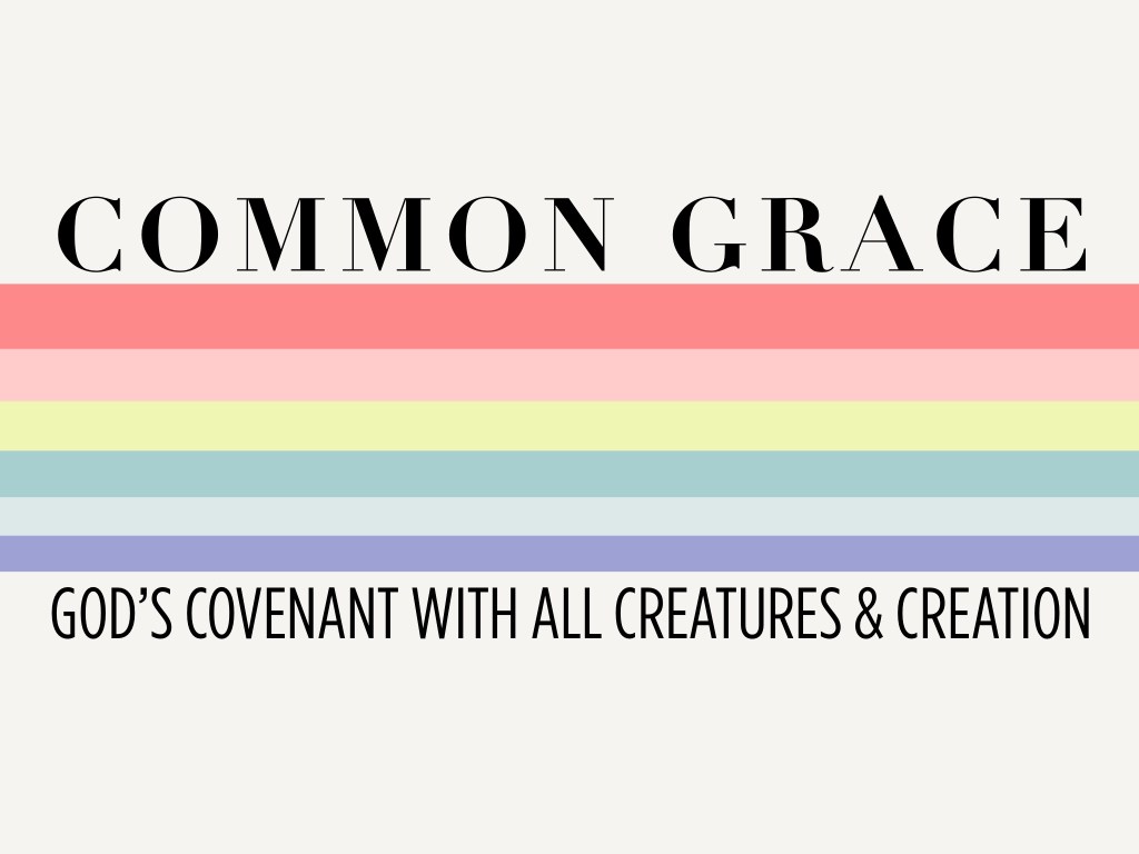 Common Grace (Genesis 8:21 – 9:13), part&nbsp;3