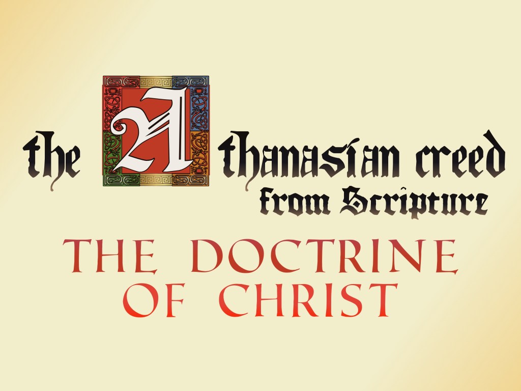 The Athanasian Creed from Scripture, Line&nbsp;38